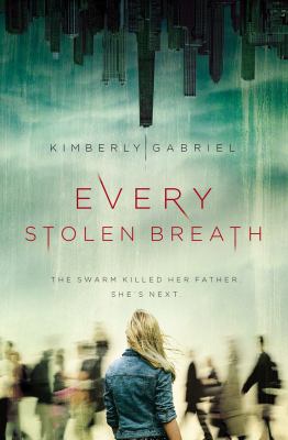 Every stolen breath /