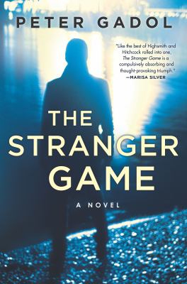 The stranger game : a novel /
