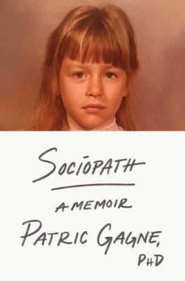 Sociopath : a memoir /