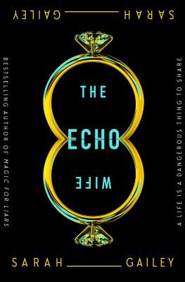 The echo wife /