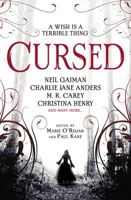 Cursed : an anthology of dark fairy tales /