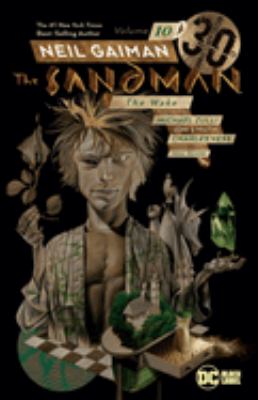 The Sandman [10] : The wake /