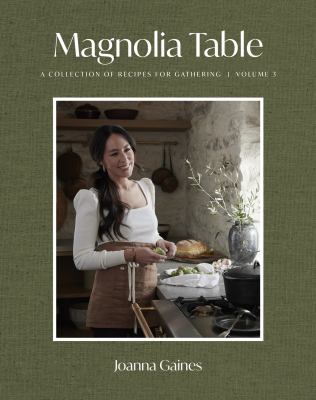 Magnolia Table. Volume 3 /