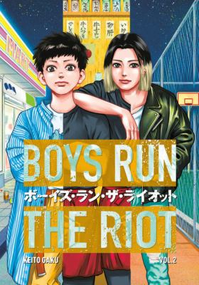 Boys run the riot. 2 /