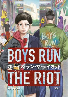 Boys run the riot. 1 /