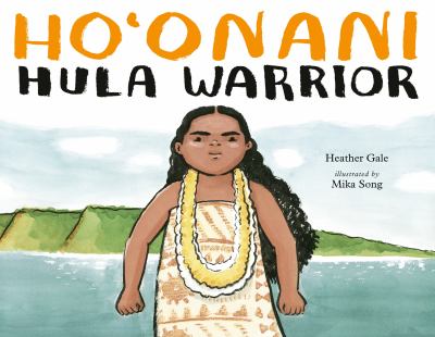 Ho'onani : hula warrior /