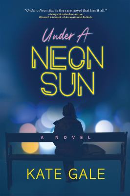 Under a neon sun : a novel /