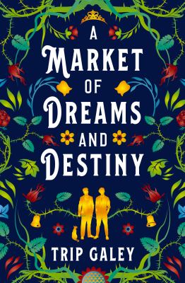 A market of dreams and destiny [ebook].