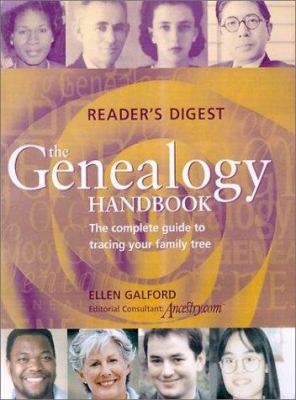 The genealogy handbook : the complete guide to tracing your family tree /