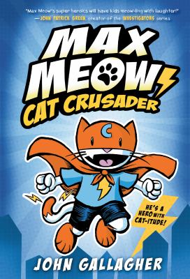 Max Meow : Cat Crusader /