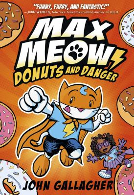 Max Meow : donuts and danger /