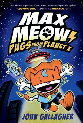 Max Meow : pugs from Planet X /