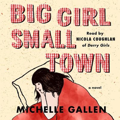 Big girl, small town : [compact disc, unabridged] / a novel /