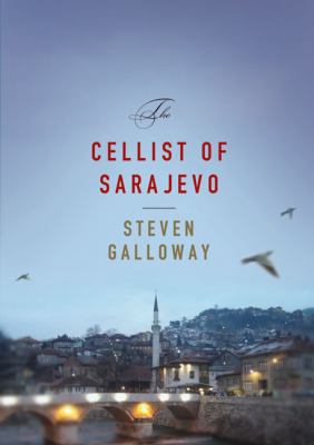The cellist of Sarajevo /