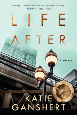 Life after : a novel /