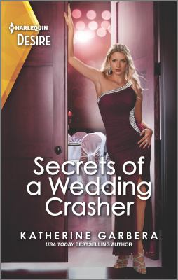 Secrets of a wedding crasher /