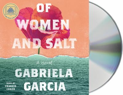 Of women and salt [compact disc, unabridged] /