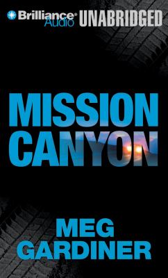 Mission Canyon : [compact disc, unabridged] : an Evan Delaney novel /