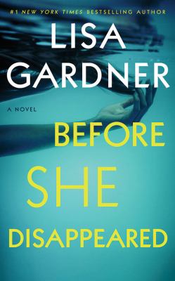 Before she disappeared [compact disc, unabridged] : a novel /