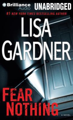 Fear nothing [compact disc, unabridged] : a novel /