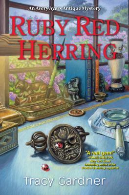 Ruby red herring : an Avery Ayers antique mystery /