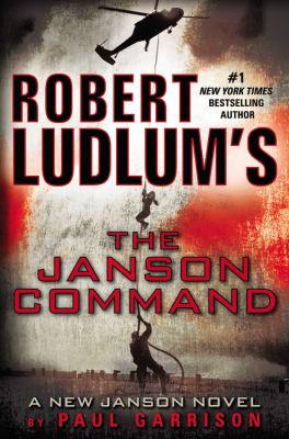 Robert Ludlum's The Janson command /