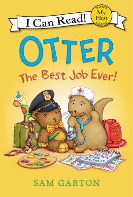 Otter : the best job ever! /