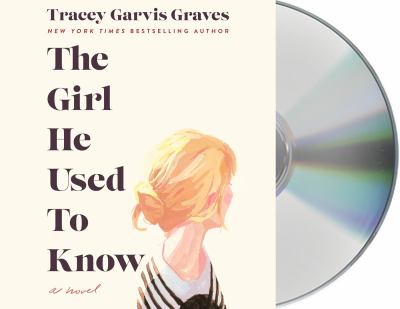 The girl he used to know [compact disc, unabridged] /
