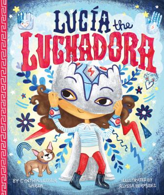 Lucía the luchadora /