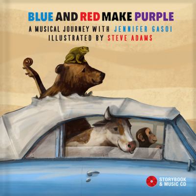 Blue and red make purple [compact disc] /
