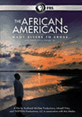 The African Americans [videorecording (DVD)] : many rivers to cross /