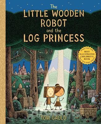 The little wooden robot and the log princess /