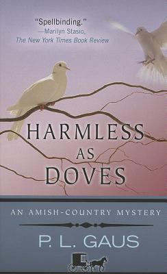 Harmless as doves [large type] : an Amish-country mystery /