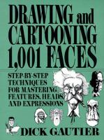 Drawing and cartooning 1,001 faces /