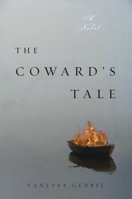 The coward's tale : a novel /