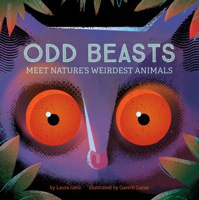 brd Odd beasts : meet nature's weirdest animals /