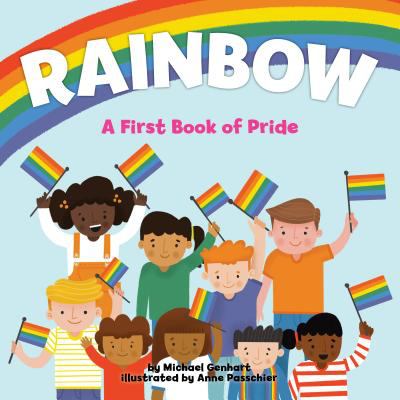 Rainbow : a first book of pride /
