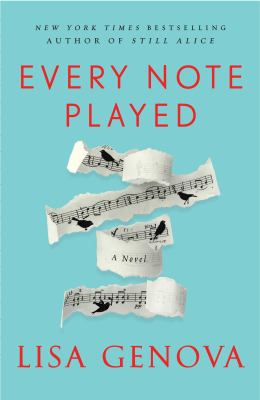 Every note played : a novel /
