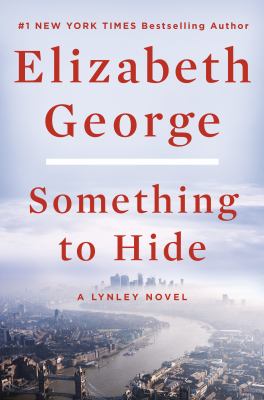 Something to hide : a Lynley novel /