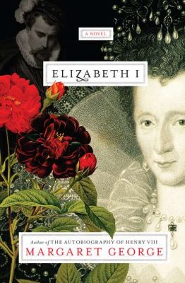 Elizabeth I : a novel /