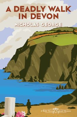A deadly walk in Devon / Nicholas George.