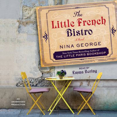 The little French bistro [compact disc, unabridged] : a novel /