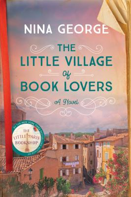 The little village of book lovers [ebook] : A novel.