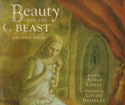 Beauty and the beast : and other stories /