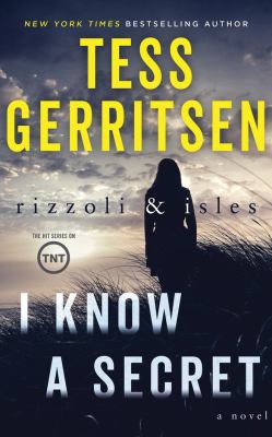 Rizzoli & Isles [compact disc, unabridged] : I know a secret a novel /