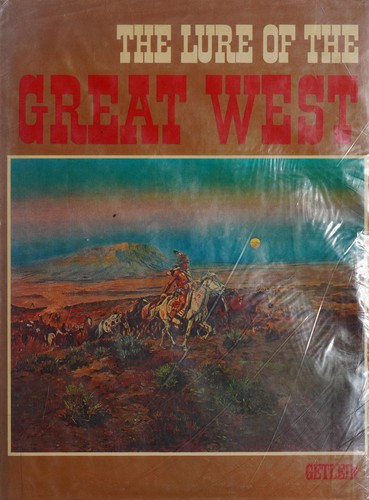 The lure of the great West,
