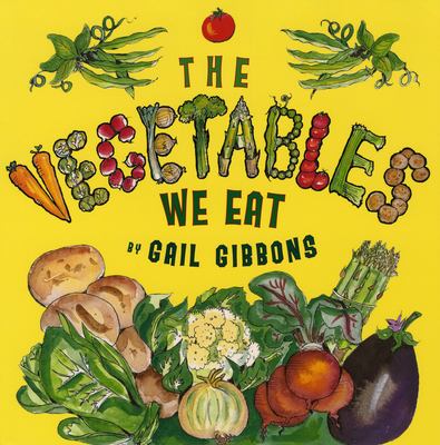 The vegetables we eat /