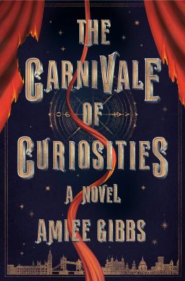 The carnivale of curiosities [large type] /