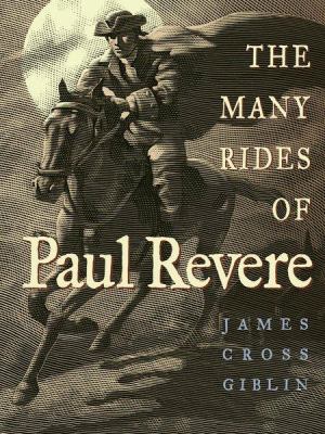 The many rides of Paul Revere /
