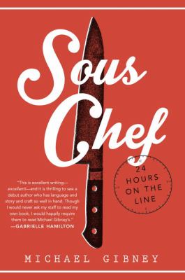 Sous chef : 24 hours on the line /